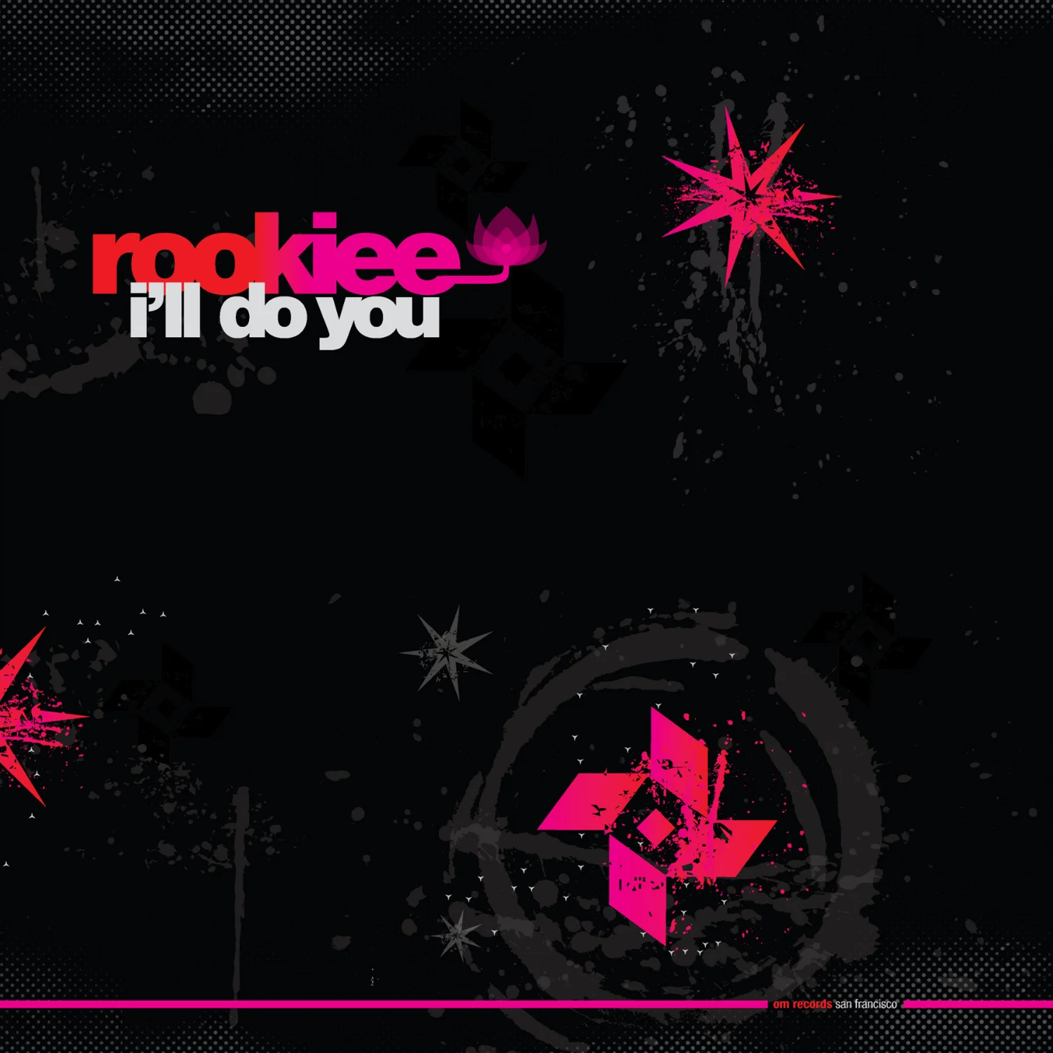 Rookiee - I'll Do You