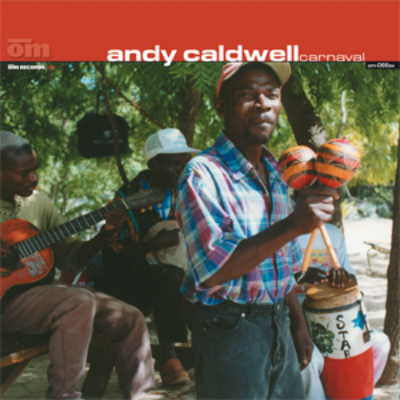 Andy Caldwell - Carnaval