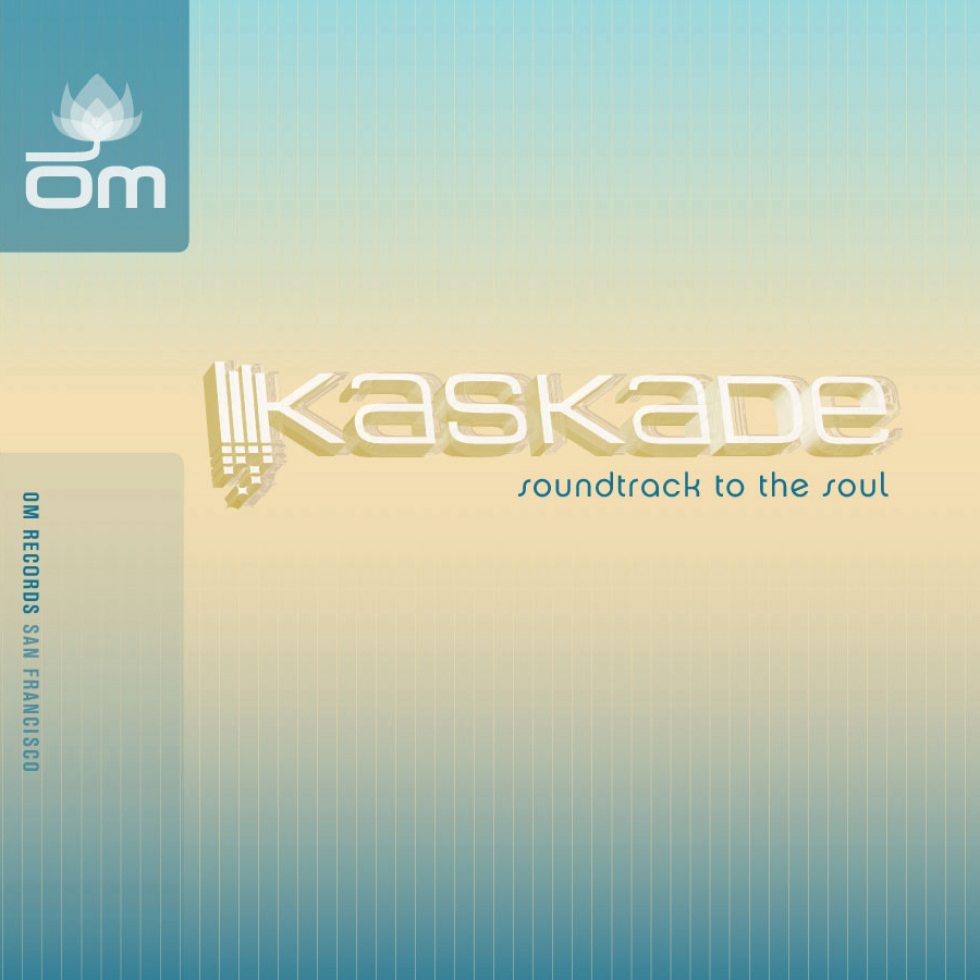 Kaskade - Soundtrack to the Soul