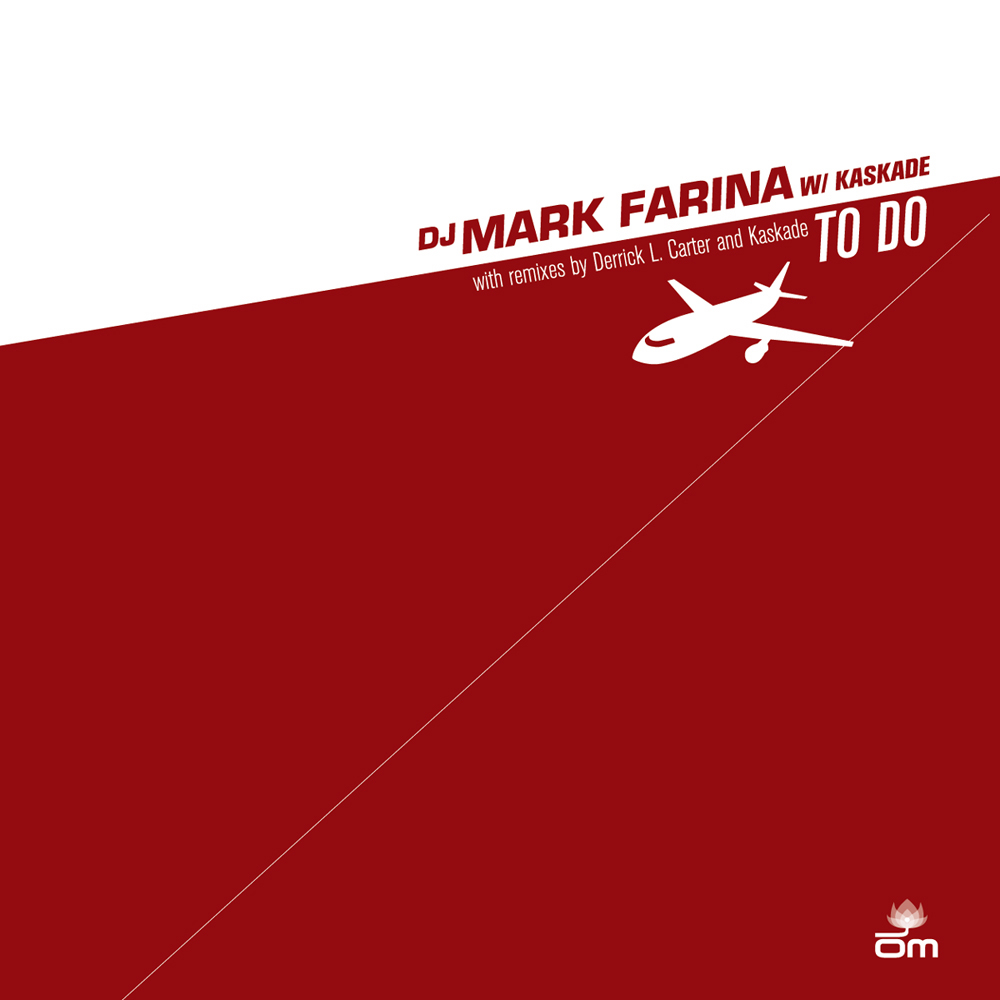 Mark Farina w/ Kaskade - To Do