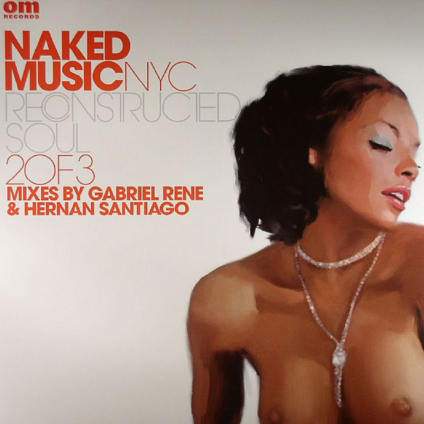 Naked Music NYC - Reconstructed Soul Pt. 2