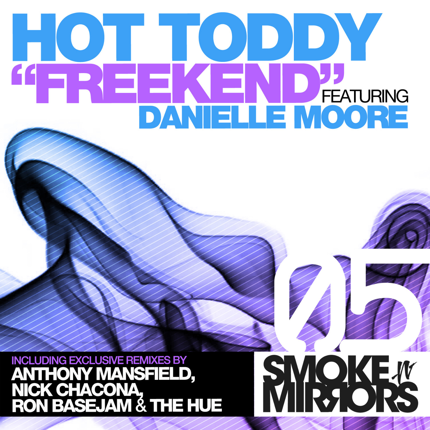 Hot Toddy - Freekend (feat. Danielle Moore)