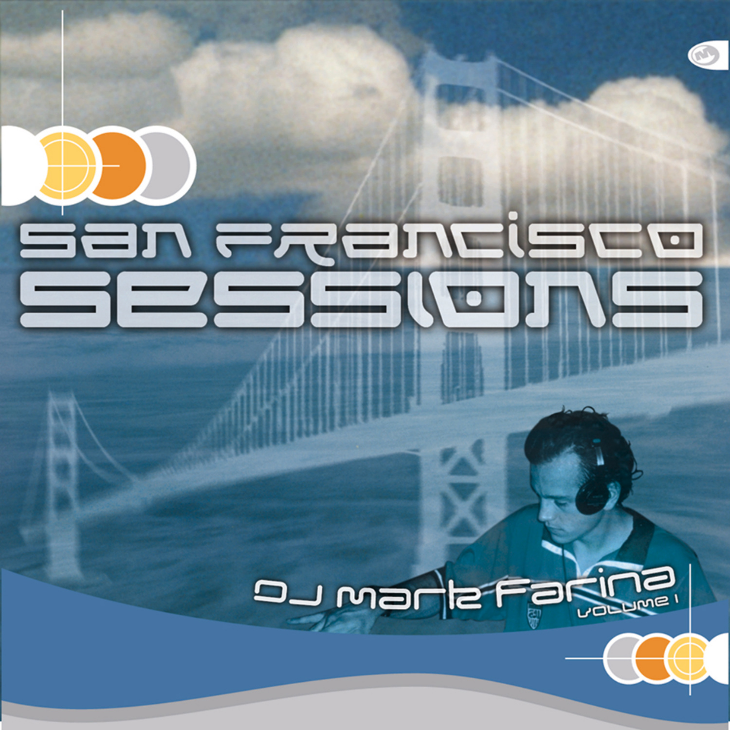 Various Artists - San Francisco Sessions 1 (Mixed by Mark Farina)