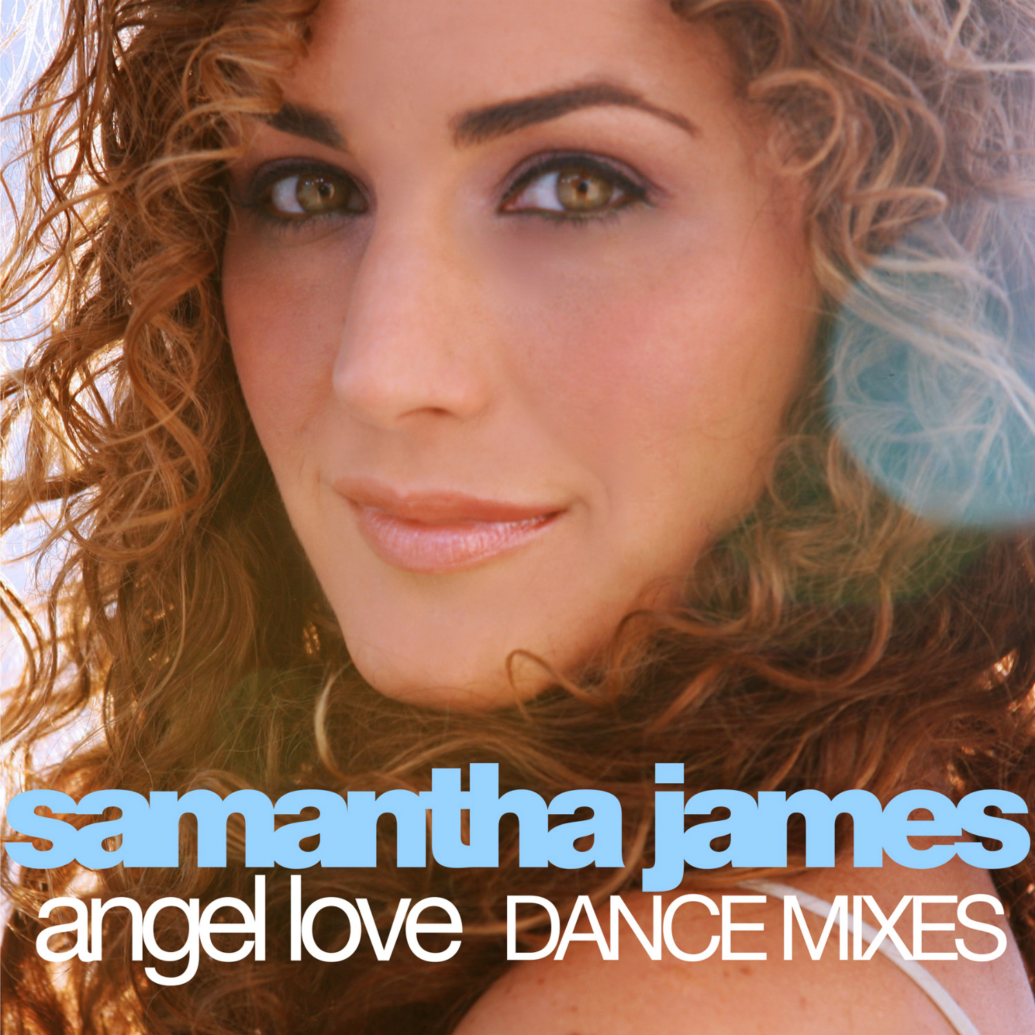 Samantha James - Angel Love (Dance Mixes)