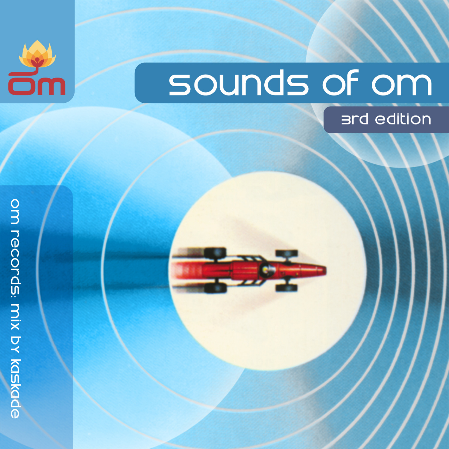 Various Artists - Sounds of Om Vol. 3 (Mixed by Kaskade)