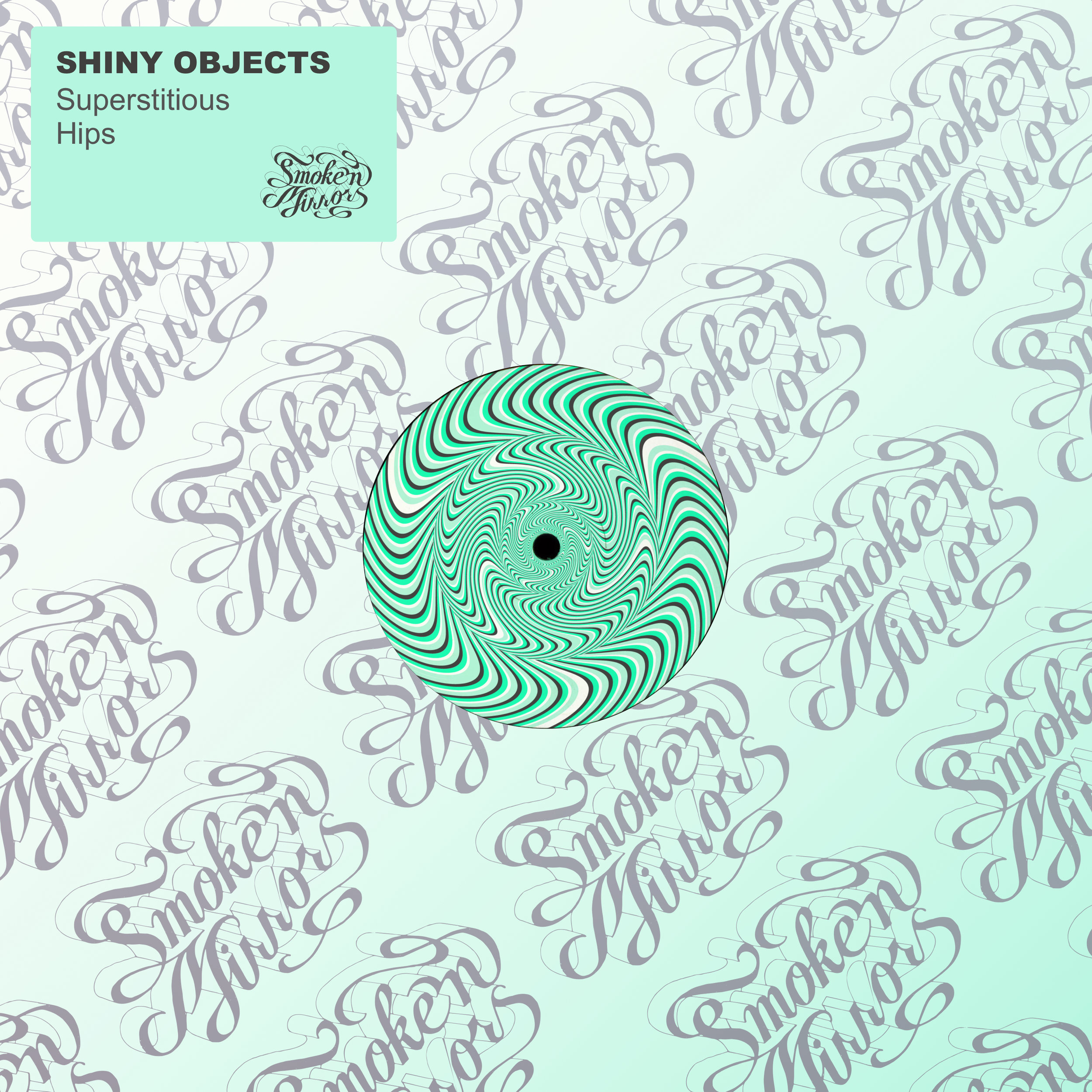 Shiny Objects - Superstitious Hips