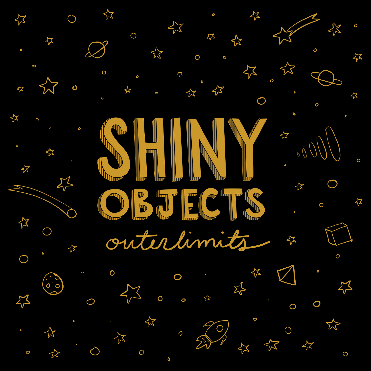 Shiny Objects - Outerlimits