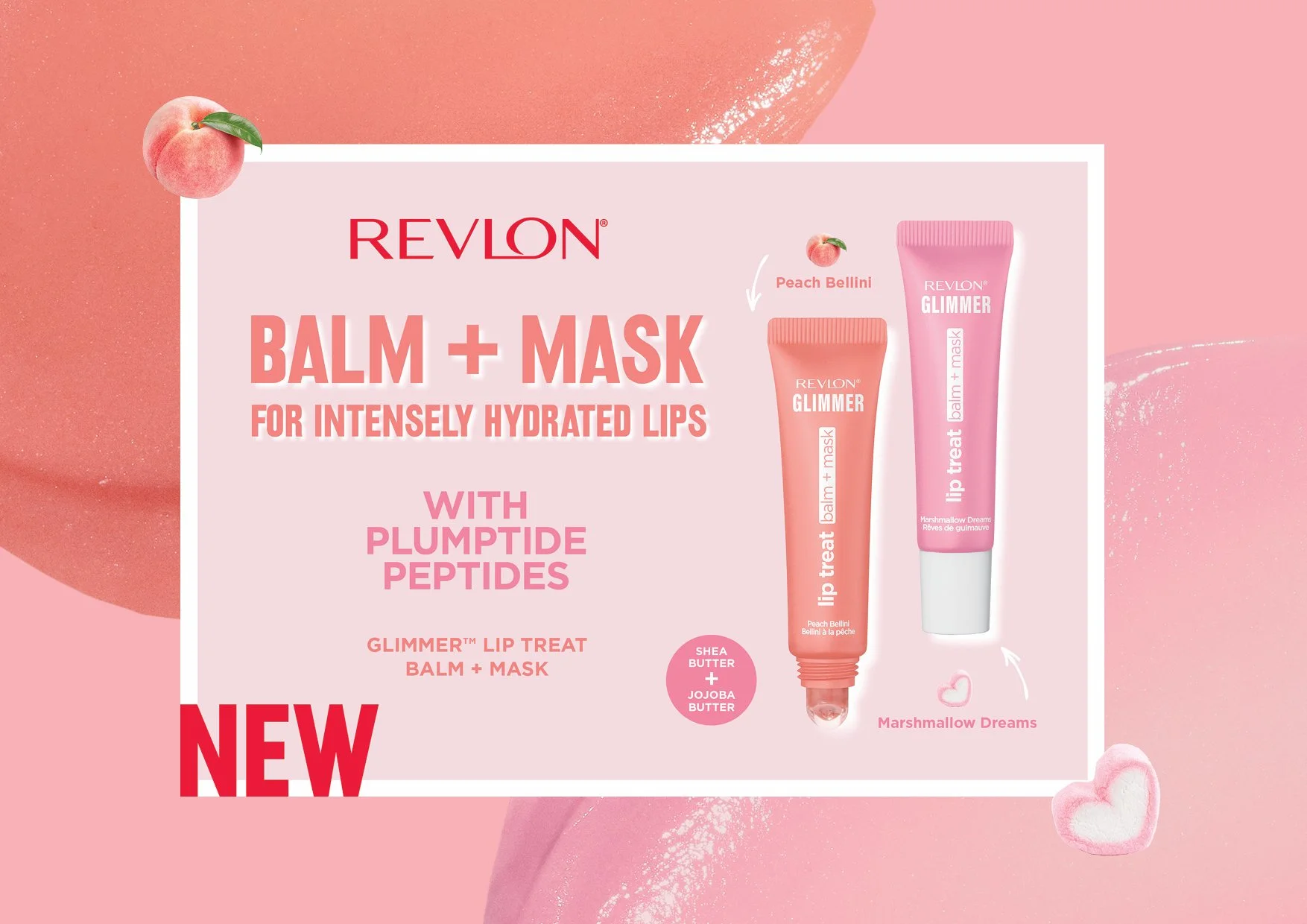  Meet Revlon’s NEW Glimmer Lip Treat Balm + Mask Creative Campaign 💋 So pretty: Marshmallow Dreams, Peach Bellini, Hazlenut Latte, Hibiscus Spritz to name a few.&nbsp;Print advertising, point of sale and merchandising design, PR and digital creative