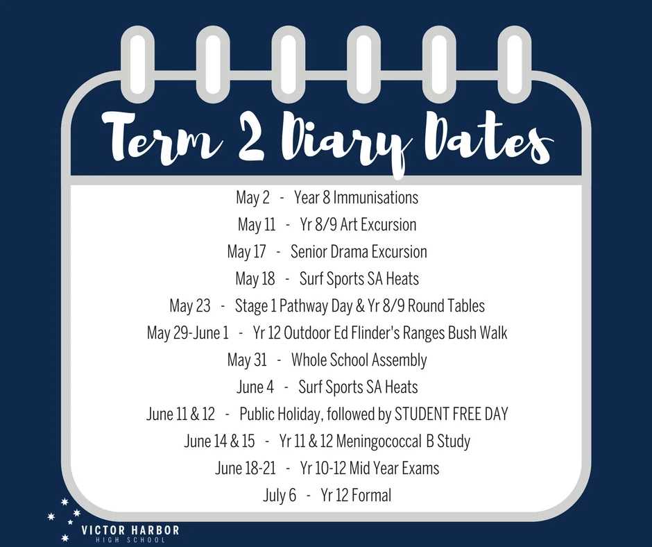 *** Dates for the diary - Term 2, 2018 ***