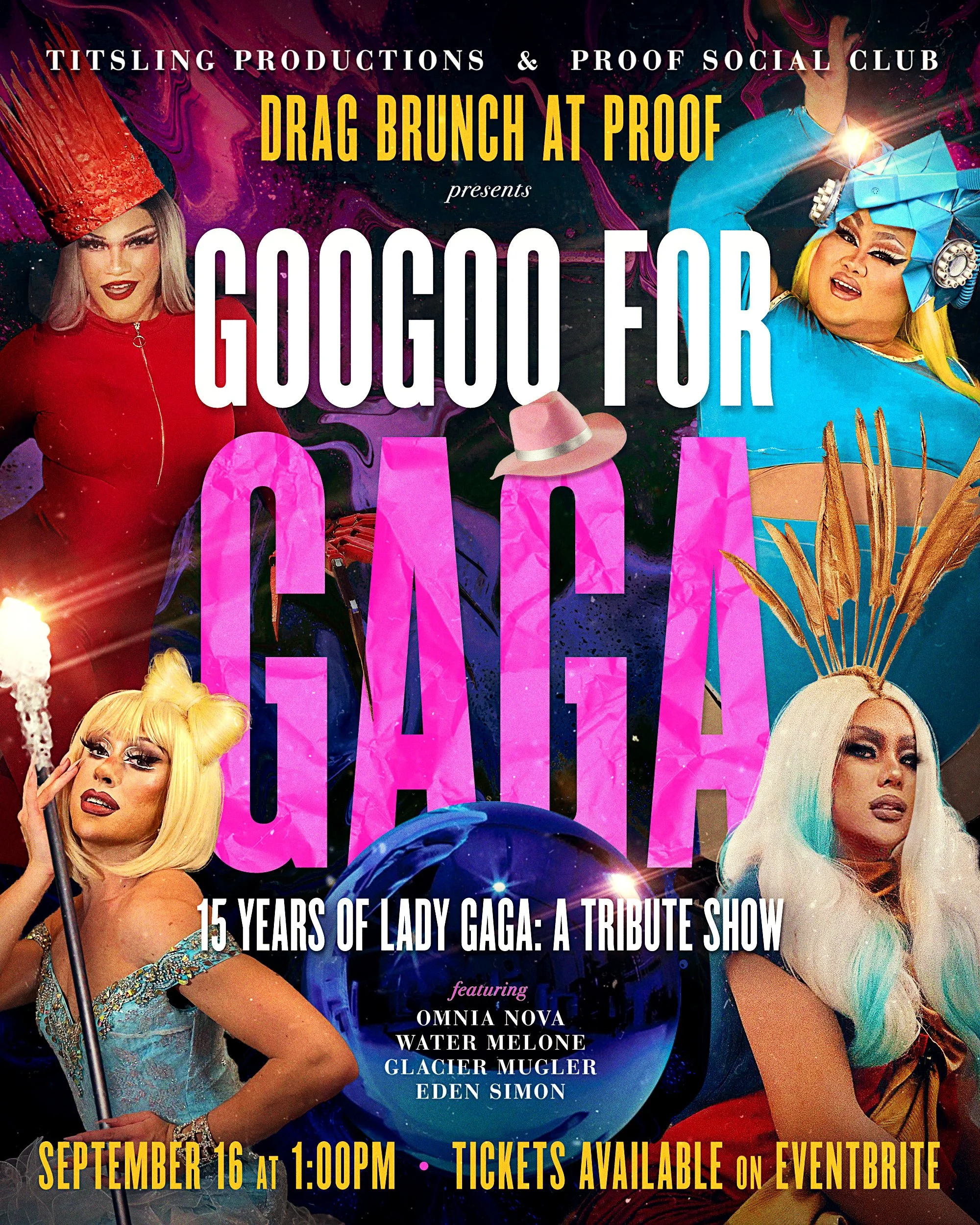 Drag Brunch at Proof - Googoo for Gaga: A Tribute Show Celebrating 15 Years of Lady Gaga