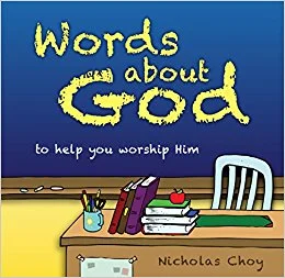 Words About God: To help you worship Him