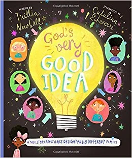 God's Very Good Idea