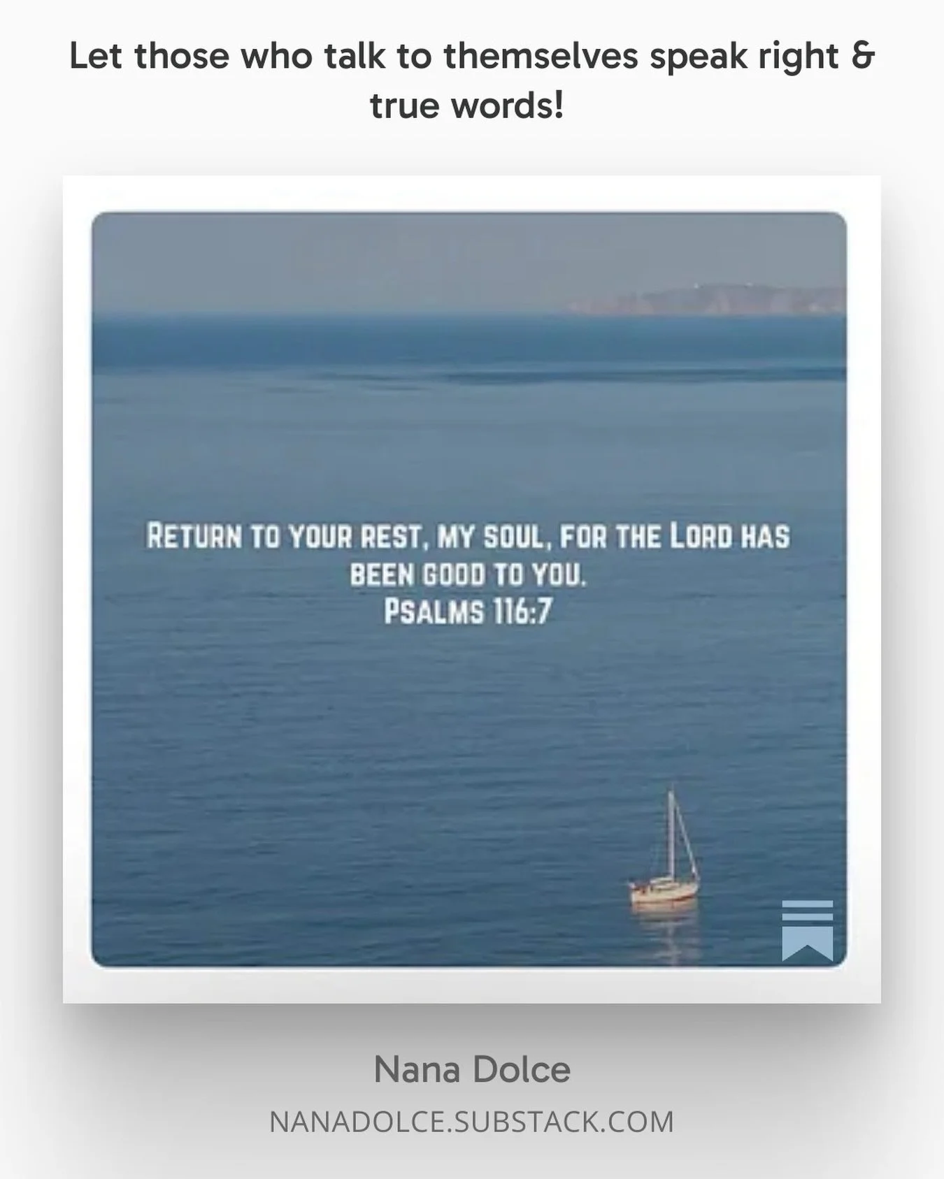 If you&rsquo;re going to talk to yourself, you might as well say the right thing. Psalm 116:7 has been a good speech to give myself in this season: &ldquo;Return, O my soul, to your rest; for the LORD has dealt bountifully with you.&rdquo; 

Yesterda