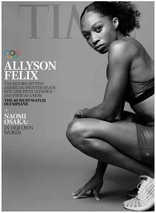  Allyson Felix on the cover of TIME                                 July 19-26th, 2021  