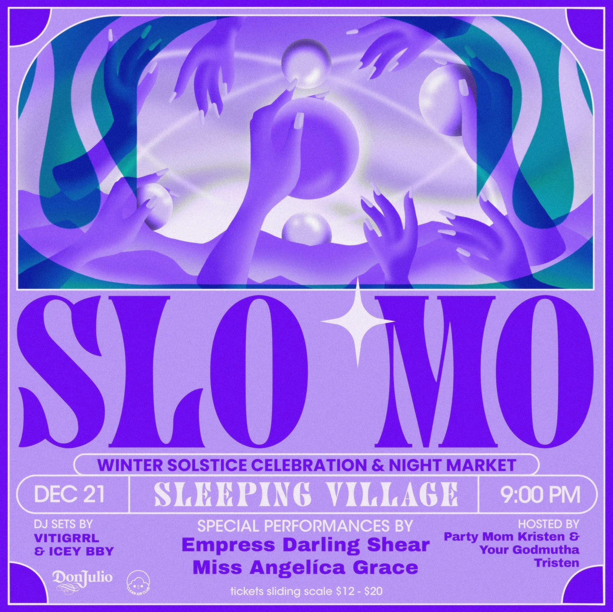 Slo 'Mo Winter Solstice Celebration &amp; Night Market at Sleeping Village