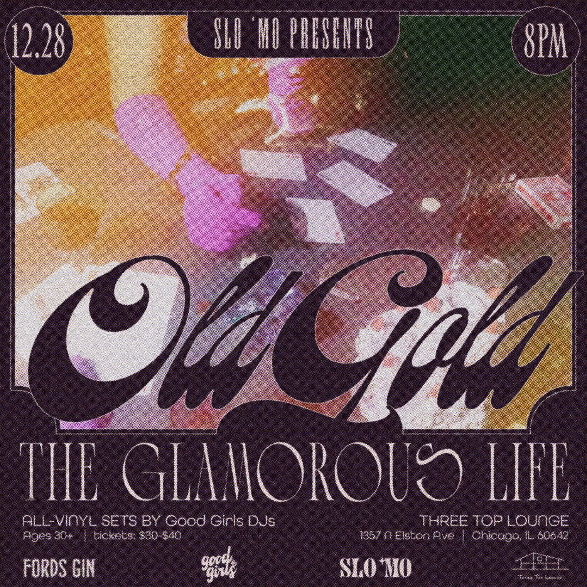 Old Gold: The Glamorous Life (30+)