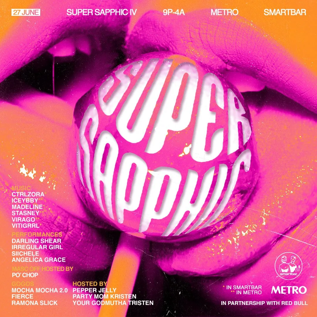 Super Sapphic IV at Metro/smartbar 