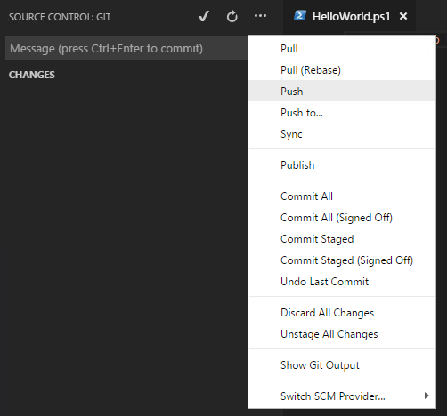 Once your commit is complete you need to "Push" your changes up to Git, to do this, on the Source Control pane click the Ellipsis and select "Push", barring any issues the changes will now be pushed up to GitHub available for cloning and syncing with new users or your other development locations.