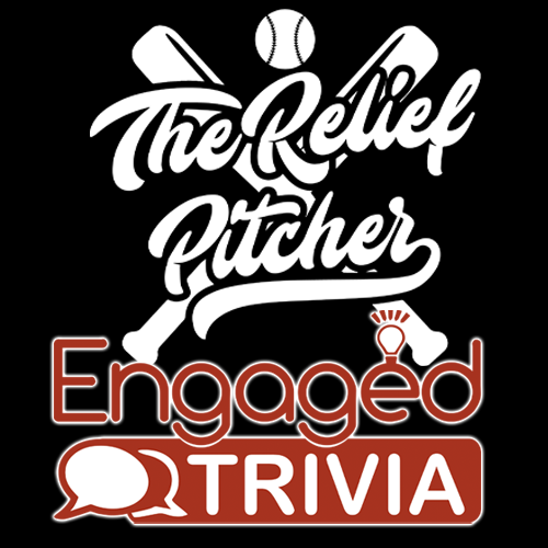 Engaged Trivia at the Relief Pitcher!
