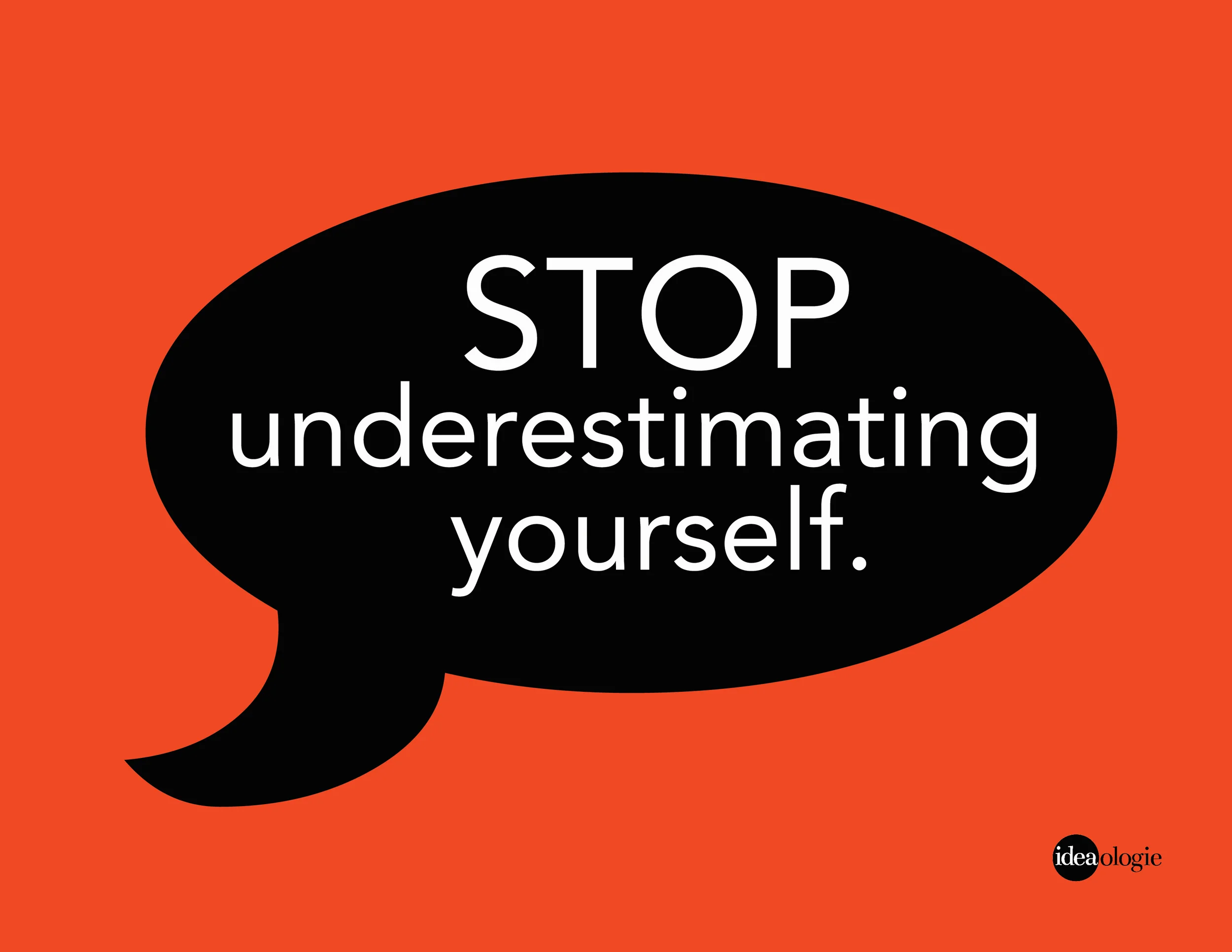 stop-underestimating-yourself.jpg