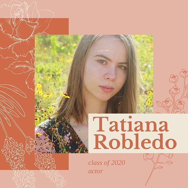 TATIANA ROBLEDO is next in our senior spotlight! Tati, we are incredibly proud of your acting journey and wish you luck for its next stages at Evansville.