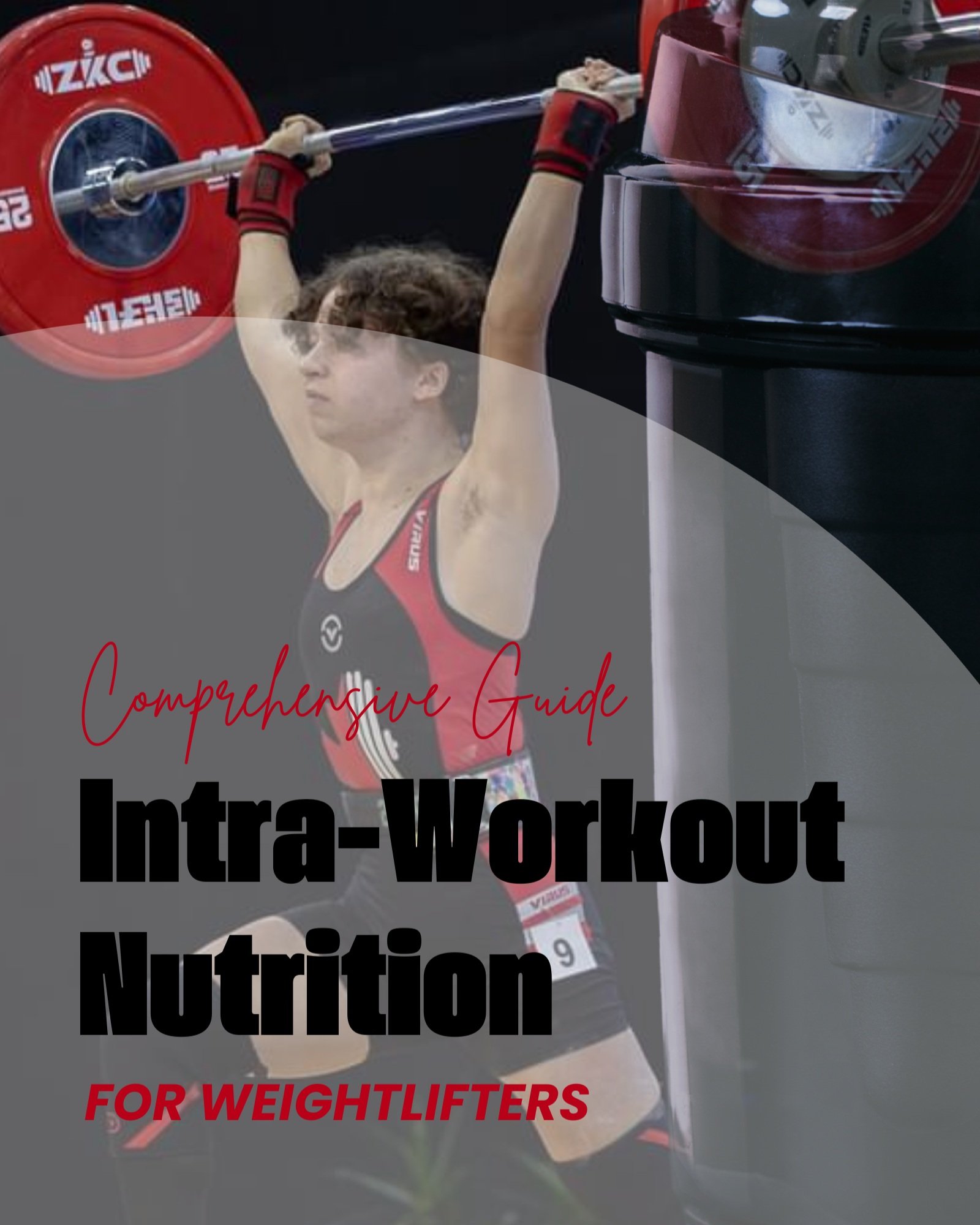 Comprehensive Guide to Intra-Workout Nutrition for the Wightlifter