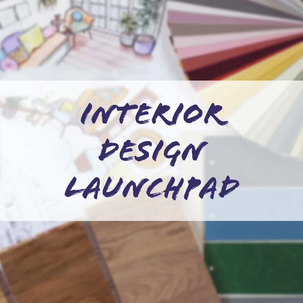 Interior Design Launchpad_onlinecourse.jpg