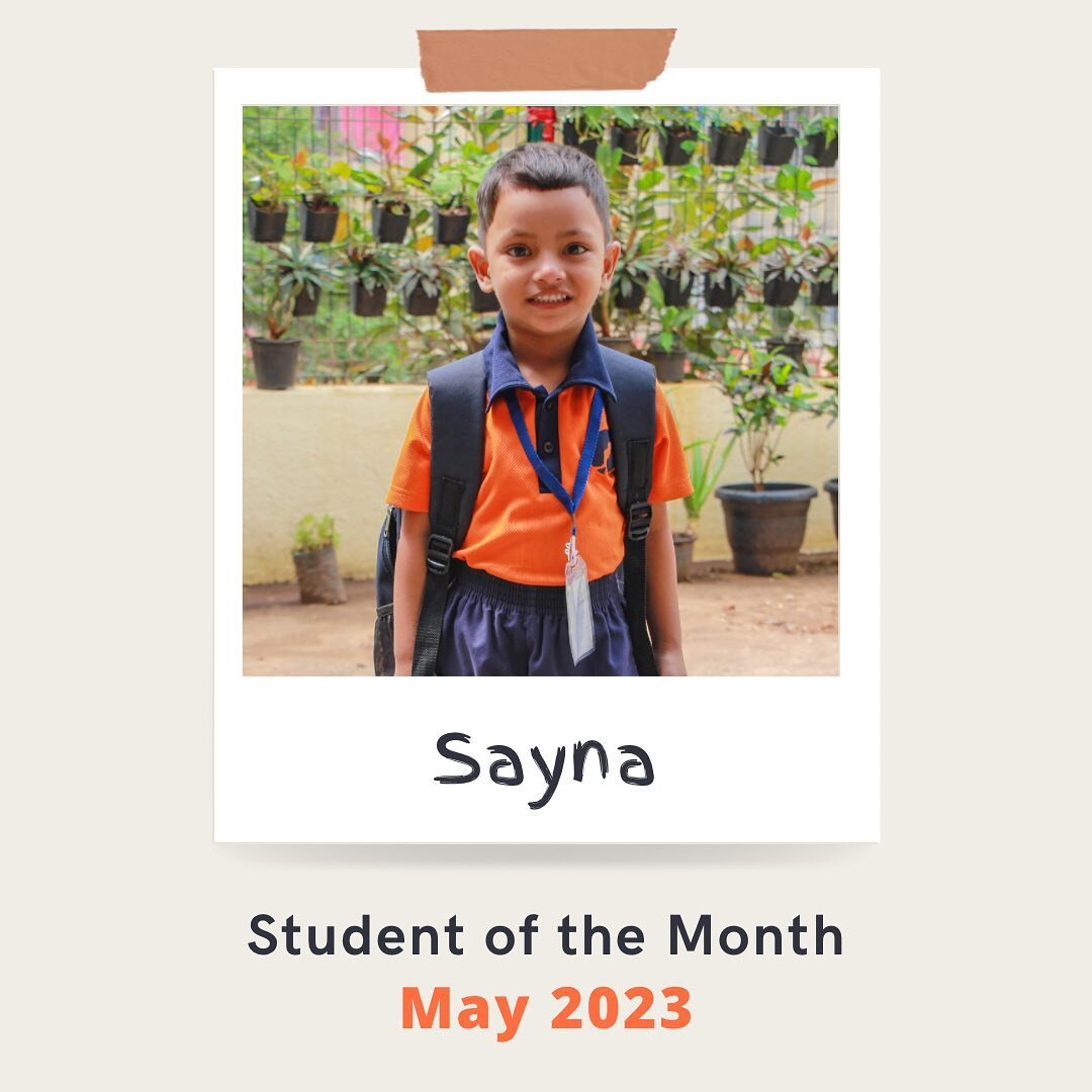 Sayna is an inspiration for all of us! 🌟

Meet Sayna, our Student of the Month for May 2023🎓 Sayna is four years old and attends the One Life Movement preschool in Bandra, Mumbai. Even though her mother is away taking care of family, Sayna has an a