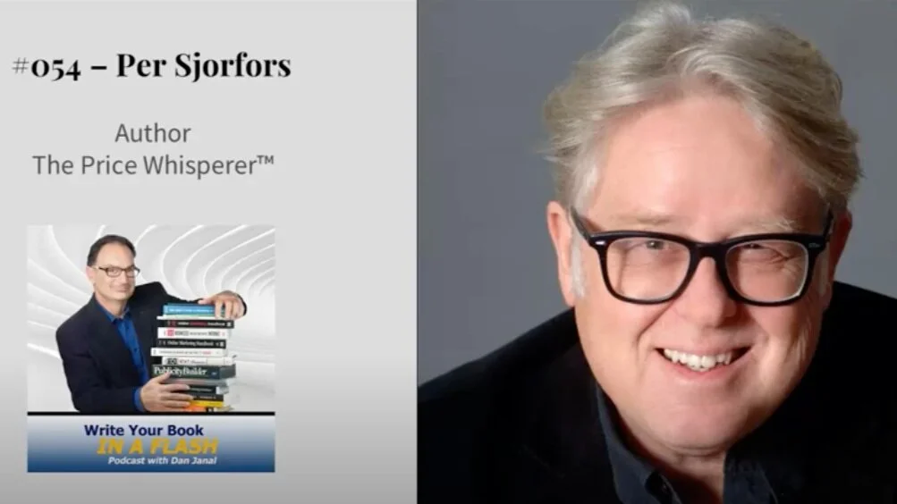 Per Sjorfors, The Price Whisperer™  | Top Business Leaders Podcast with Dan Janal