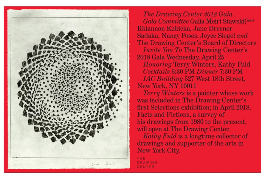 The Drawing Center 2018 Gala Honoring Terry Winters and Kathy Fuld IAC Building, 527 West 18th Street, New York, NY 10011 April 25, 2018