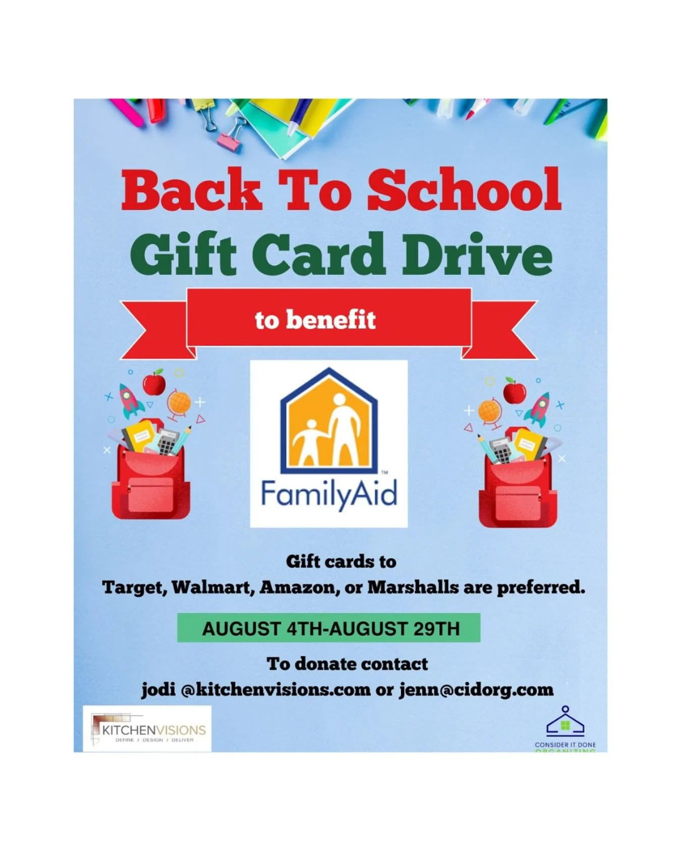 BACK TO SCHOOL GIFT CARD DRIVE | KitchenVisions is joining with Consider It Done (professional organizer) to collect gift cards to benefit FamilyAid - a non-profit that helps homeless families. 

Target, Walmart, Amazon or Marshalls gift cards prefer