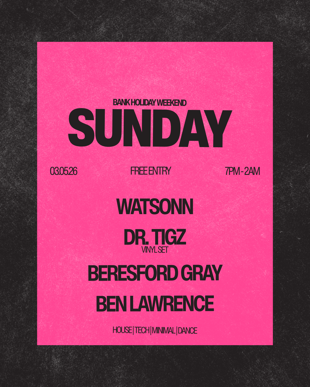SUNDAY FUNDAY - BANK HOLIDAY