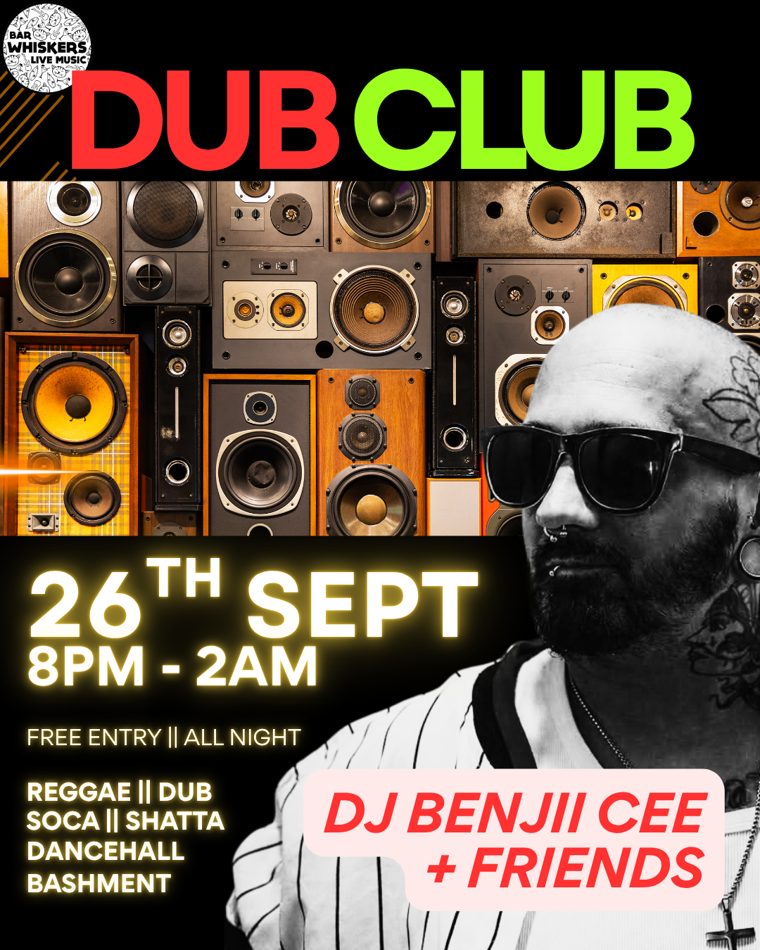 DUB CLUB with BENJII CEE + FRIENDS