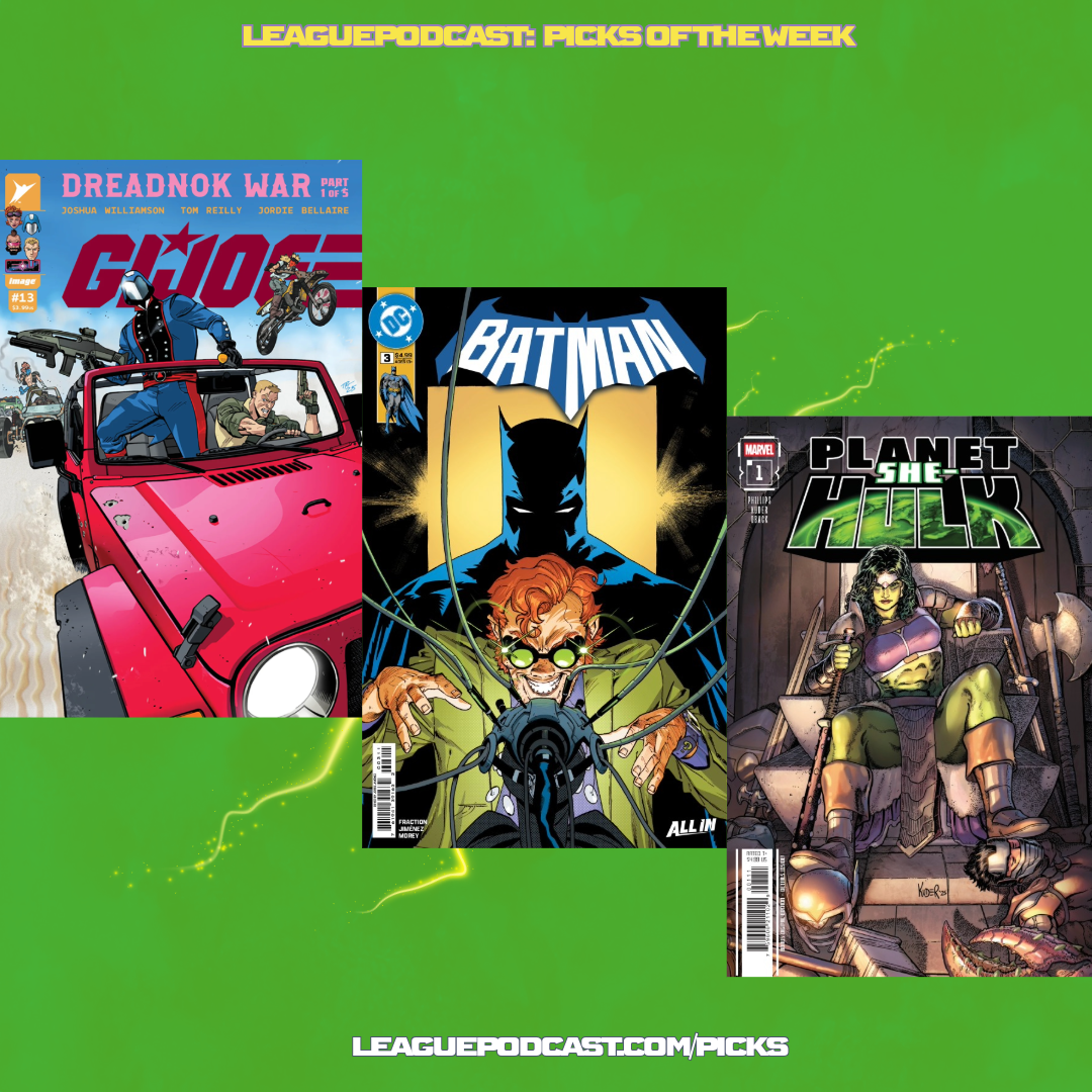 League Podcast Comic Book Picks of the Week for Wednesday, November 5, 2025
