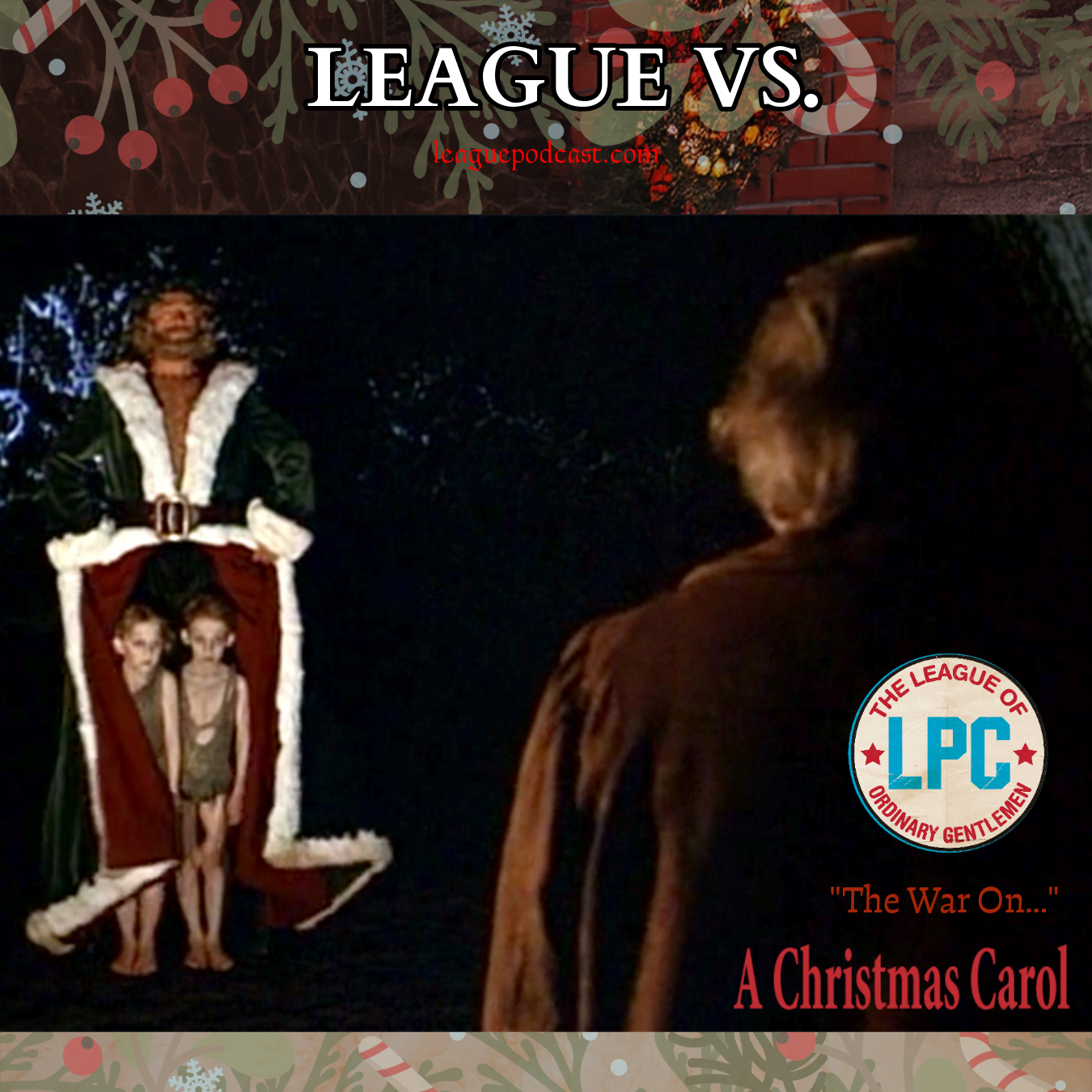 League of Ordinary Gentlemen Podcast Episode #428 - War On ... George C. Scott's "A Christmas Carol"