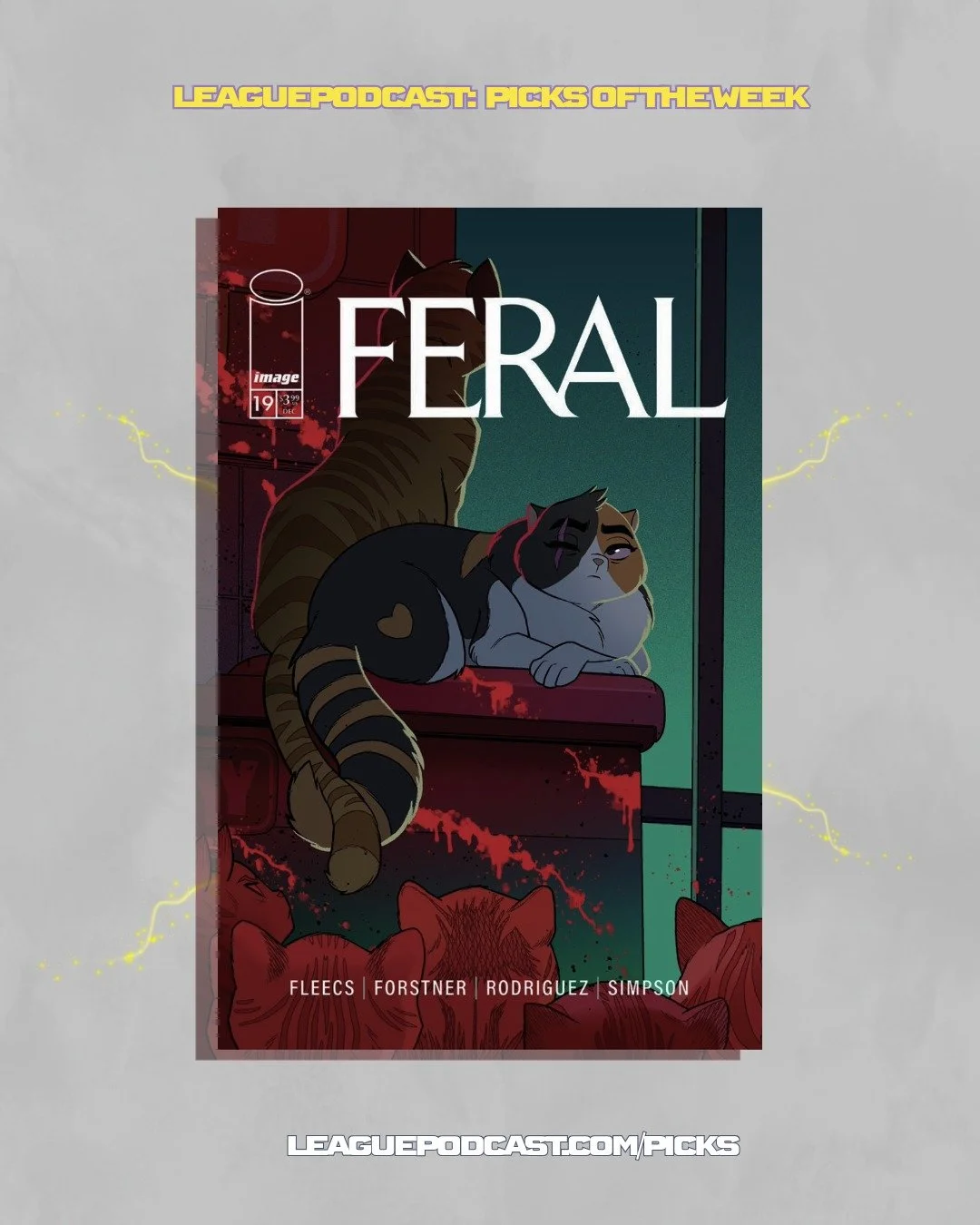 League Podcast Comic Book Picks of the Week for Wednesday, December 31, 2025:

💀 Punisher: Red Band #4 &ndash; Frank Castle takes on Wilson Fisk in the bloody streets of Hell&rsquo;s Kitchen.

🐱 Feral #19 &ndash; Feline Civil War! Find out what tho