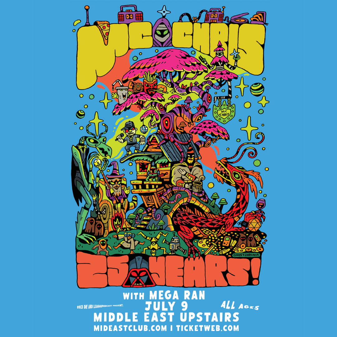 Thu 7/9 - mc chris, mega ran, swell rell at middle east upstairs