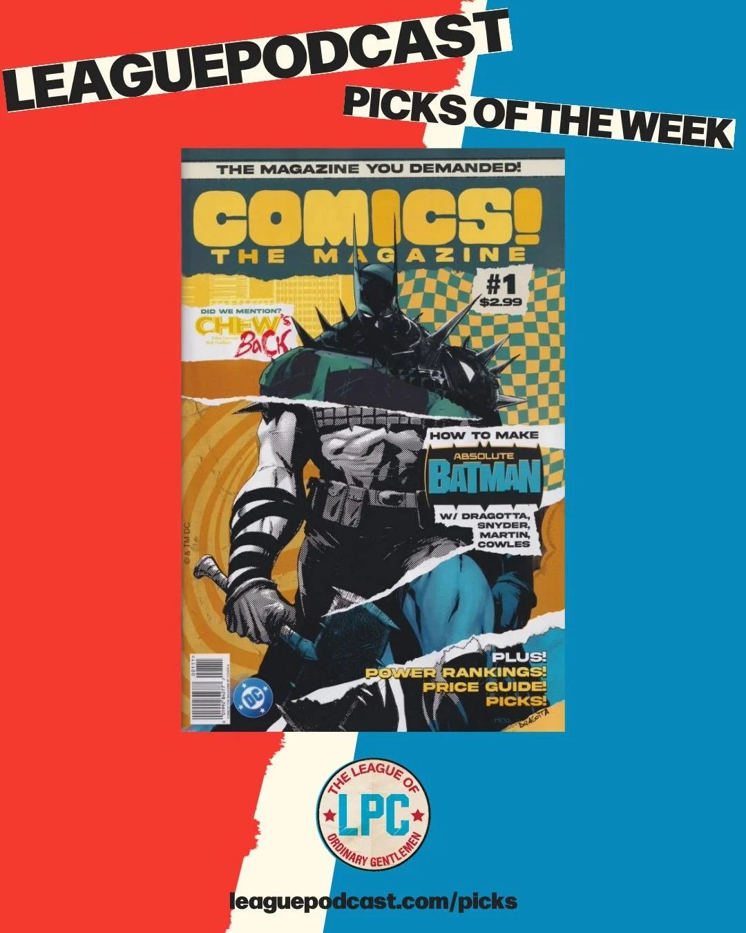 League Podcast Comic Book Picks of the Week for Wednesday, March 4, 2026:

📖 COMICS! THE MAGAZINE #1 &ndash; The new Wizard is here! Absolute Batman deep dives and the return of CHEW!

🐰 USAGI YOJIMBO: KAITŌ '84 #1 &ndash; 1984 Osaka neon vibes wit
