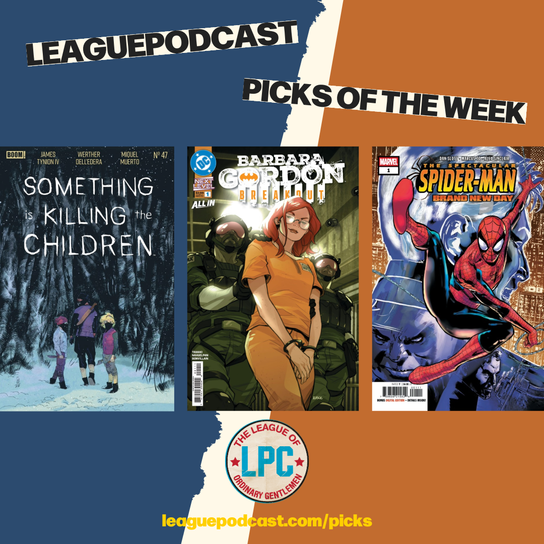 League Podcast Comic Book Picks of the Week for Wednesday, May 13, 2026