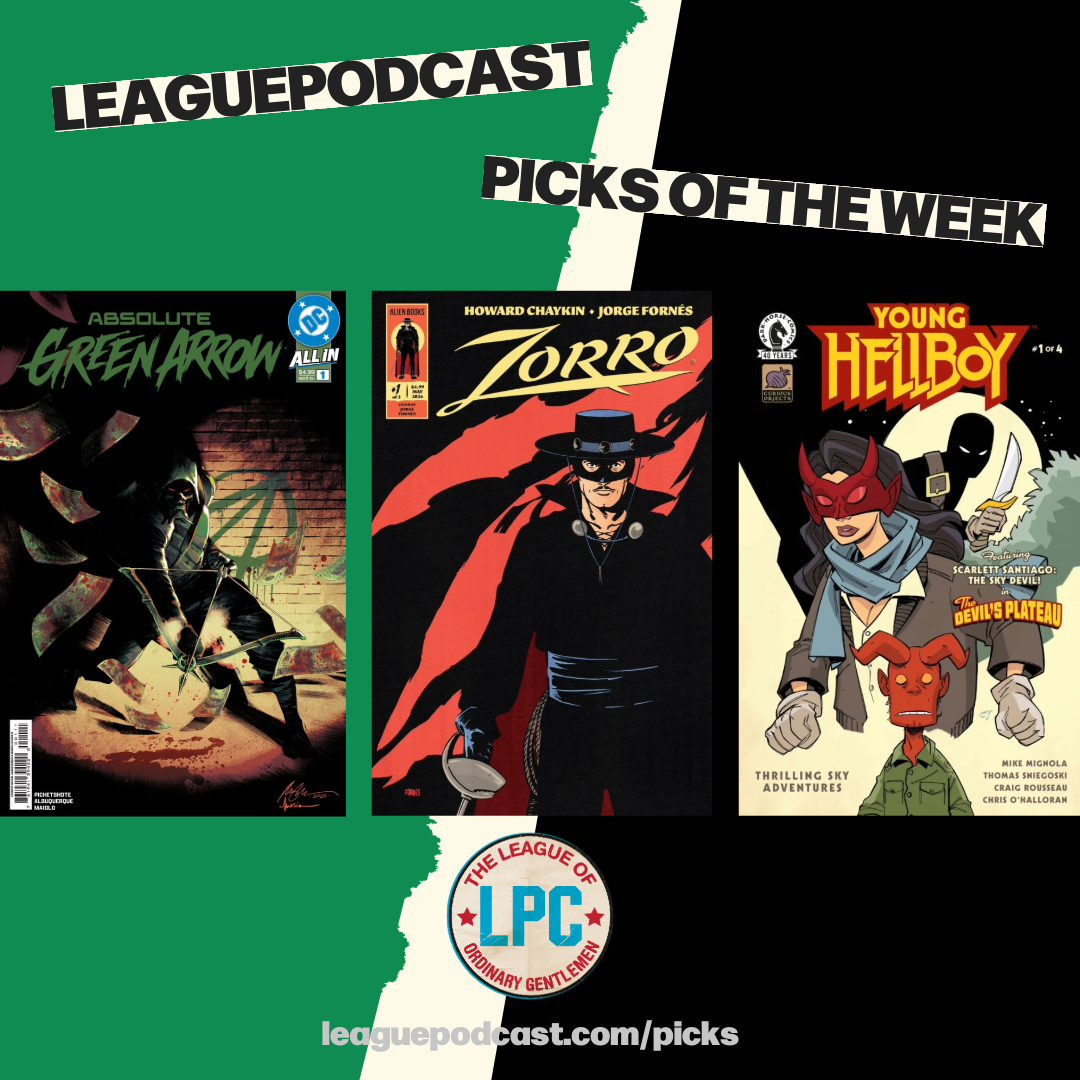 League Podcast Comic Book Picks of the Week for Wednesday, May 20, 2026