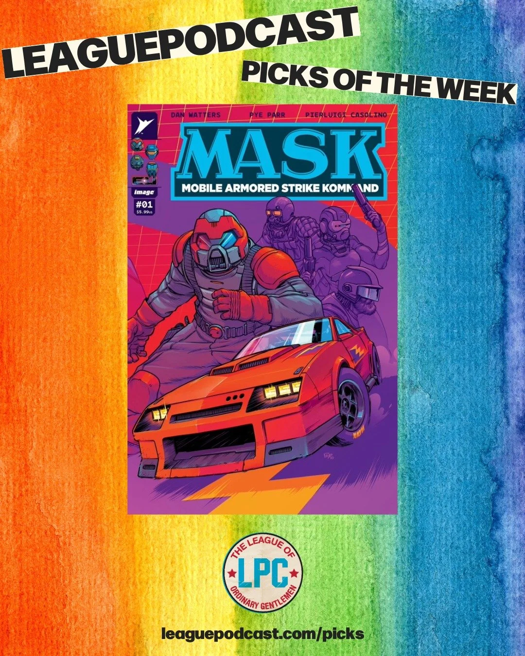 League Podcast Comic Book Picks of the Week for Wednesday, June 10, 2026:

👿 DAREDEVIL #3 &ndash; STEPHANIE PHILLIPS drafts Daredevil #3 - the return of Ben Urich as professor Matt Murdock is caught up in a conspiracy!

🚗 M.A.S.K. #1 &ndash; The En