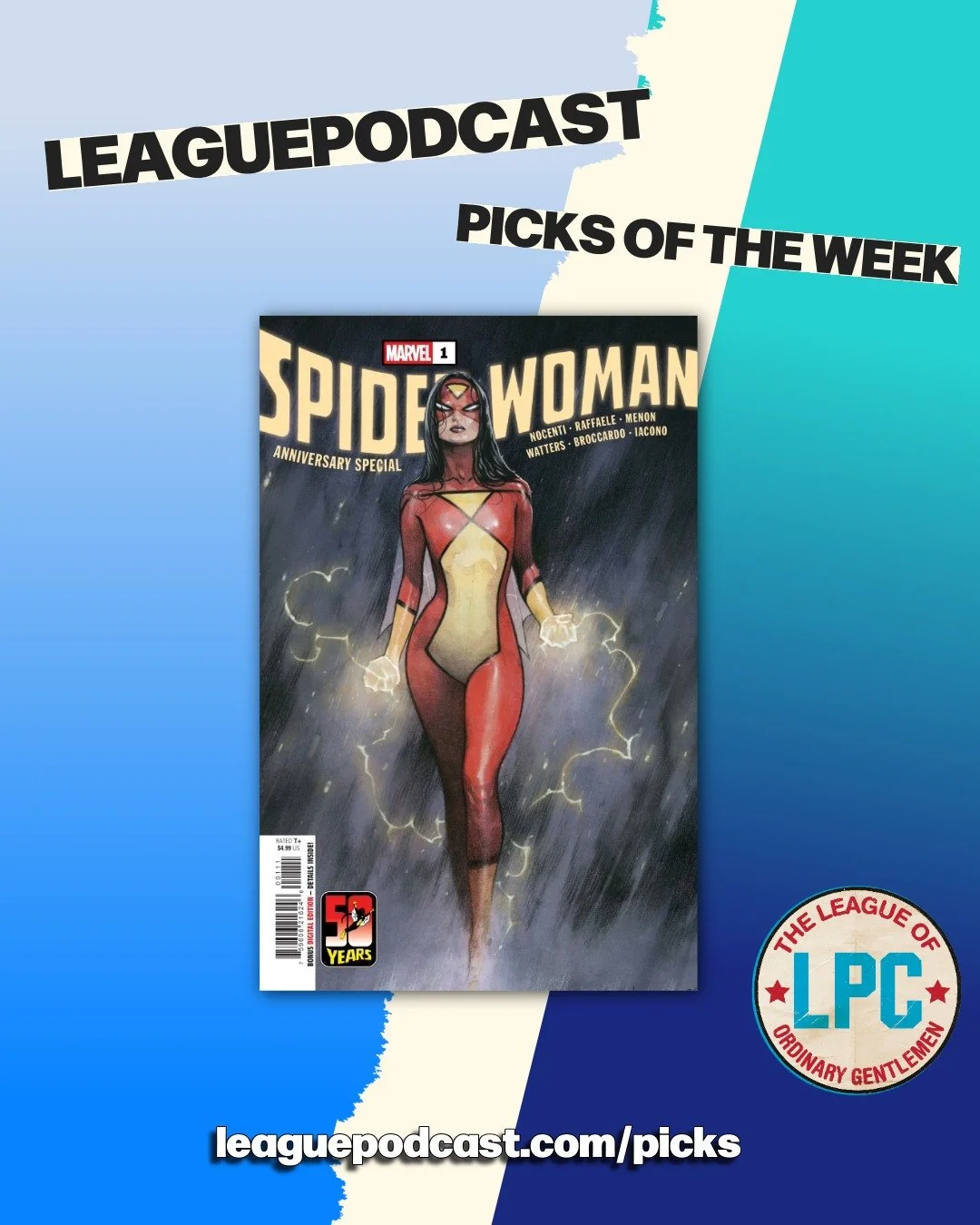 League Podcast Comic Book Picks of the Week for Wednesday, September 2, 2026:

🕷️ Spider-Woman 50th Anniversary Special #1
Jessica Drew - ICON! The Summer of Spider! Celebrate Spider-Woman with Spider-Woman 50th Anniversary special #1 in an all-star