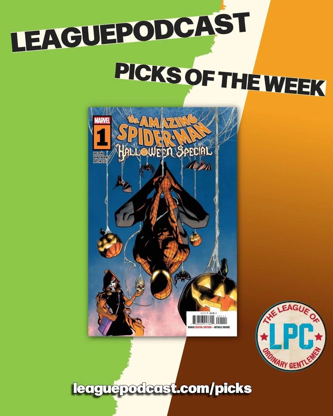 League Podcast Comic Book Picks of the Week for Wednesday, October 21, 2026:

🌀 THE TWILIGHT ZONE #11 &ndash; Mark Russell brings his unique voice to a world that is The Twilight Zone #11!

🎃 AMAZING SPIDER-MAN: HALLOWEEN SPECIAL #1 &ndash; Happy S