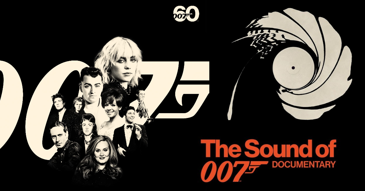 SNEAK PEEK : “The Sound of 007”