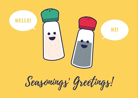 Seasoning's greetings, greetings from salt and peper to brighten up child's day