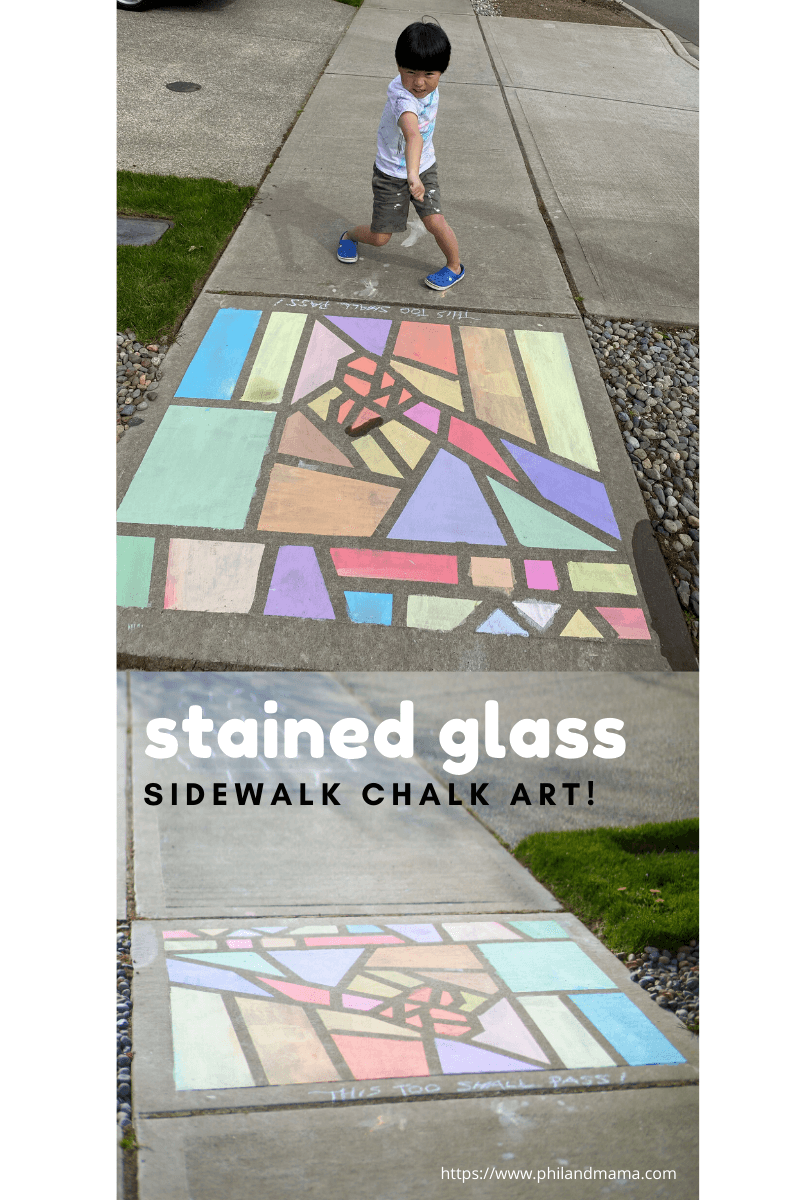 We made a stained glass sidewalk chalk art and think you should too! (Great  homeschool activity.) — Phil and Mama