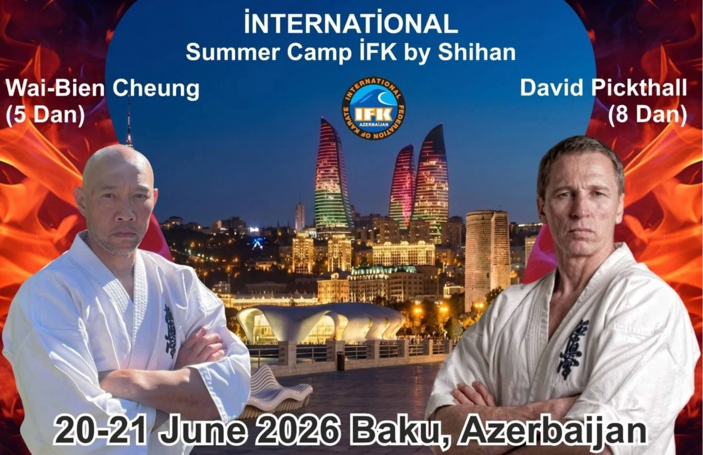 Azerbaijan International Summer Camp with Shihan David Pickthall and Shihan Wai Cheung.

📆20-21st June 2026
📍Baku, Azerbaijan

#summercamp #ifkkyokushin