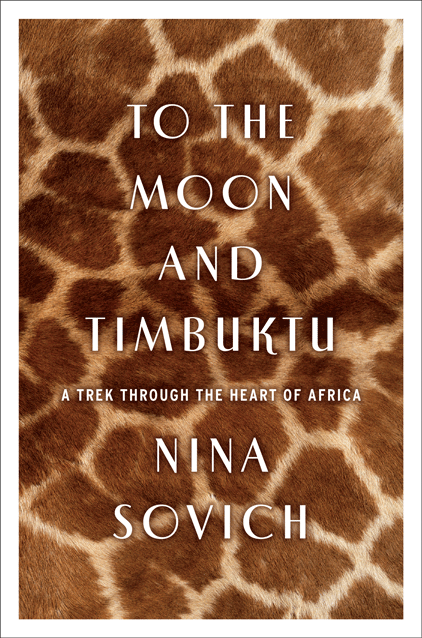 To the Moon and Timbuktu