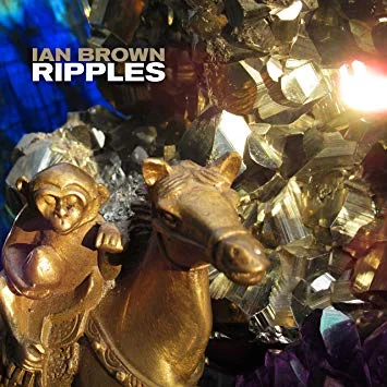 Ian Brown Ripples.jpg
