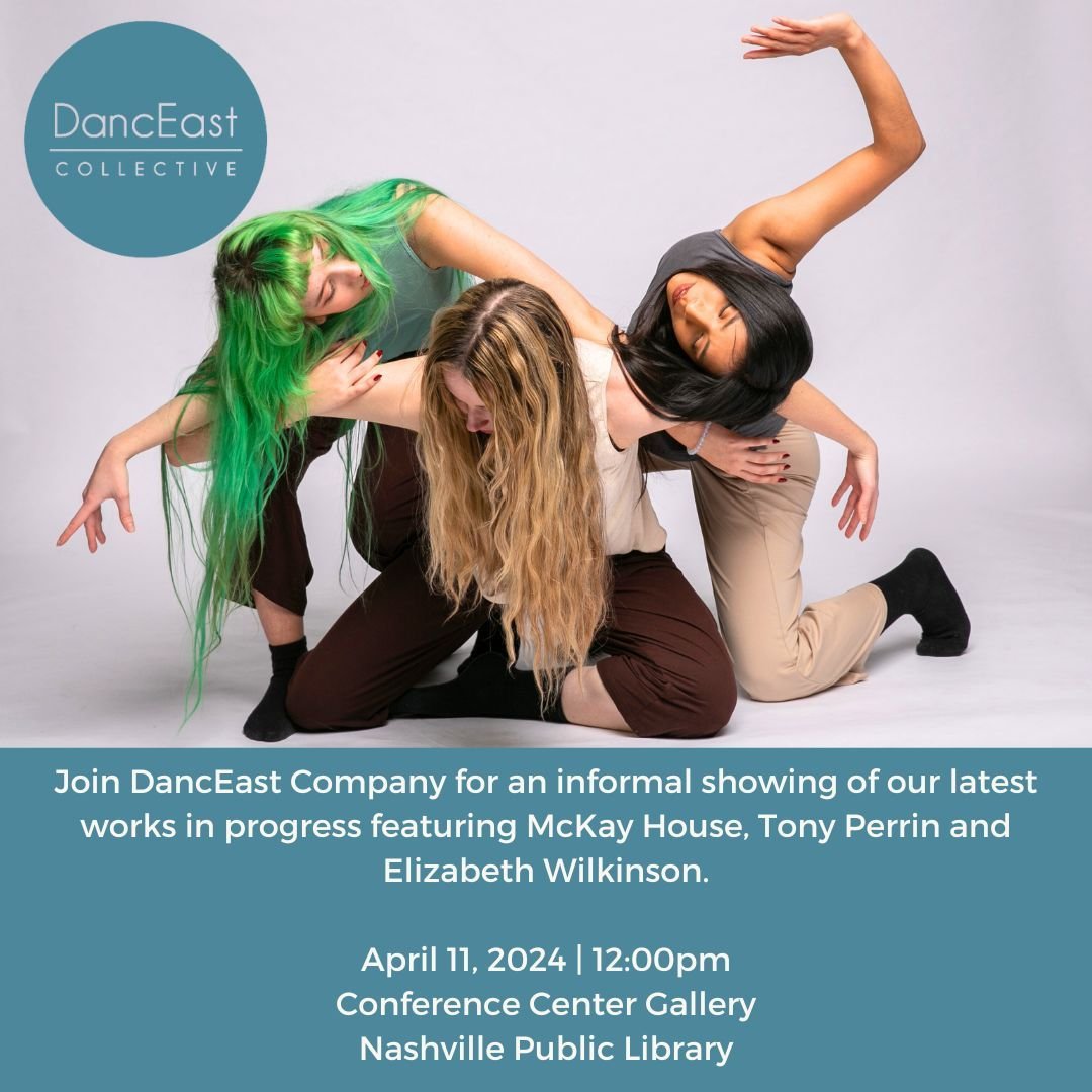 Join DancEast Company for an informal showing of our latest works in progress on April 11th at the Downtown Library. Stop by on your lunch break for this free event. The company will be showing new work by collaborators McKay House, Tony and Tracee P